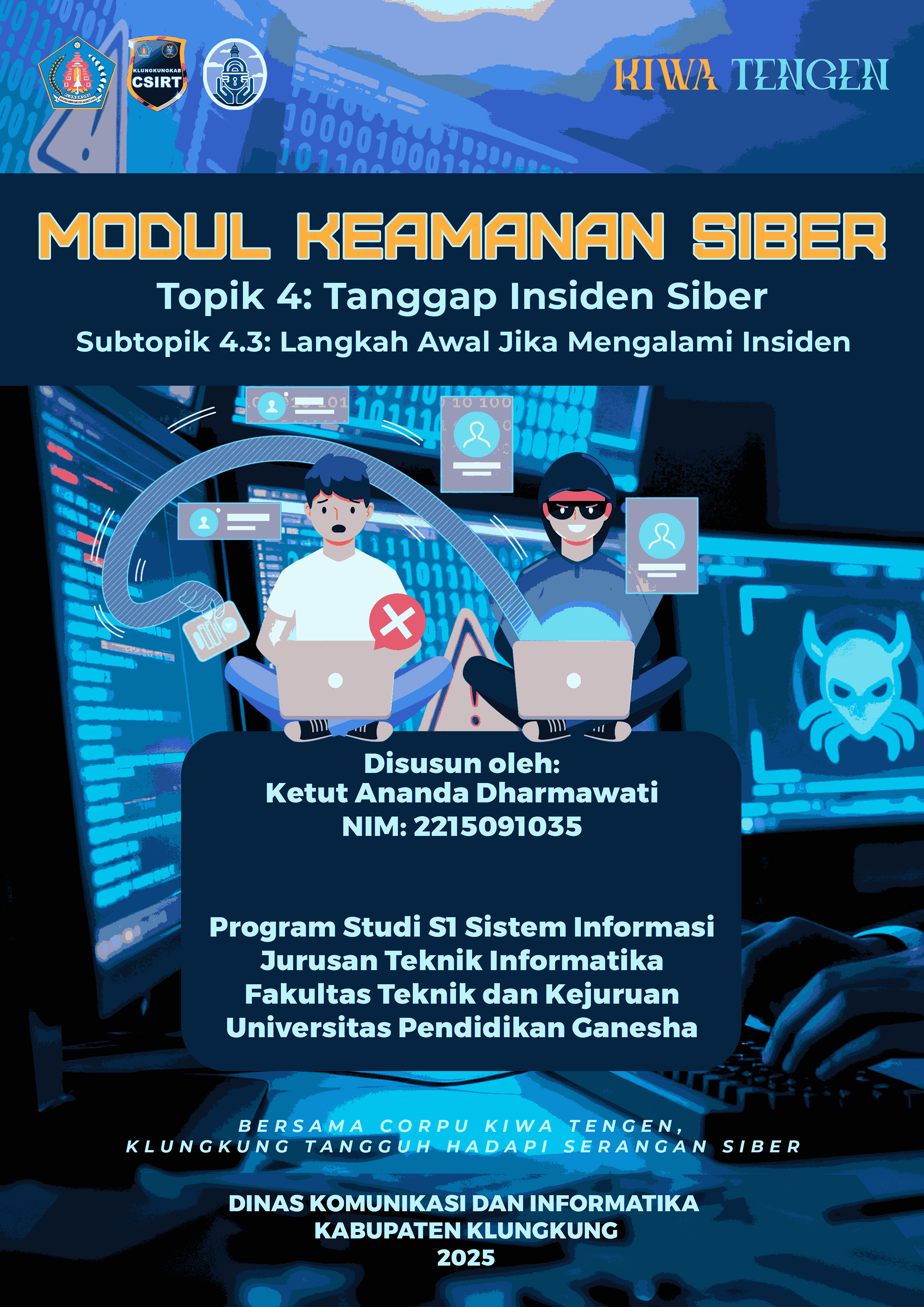 Sub Topik 4.3 : Langkah Awal Jika Mengalami Insiden Siber